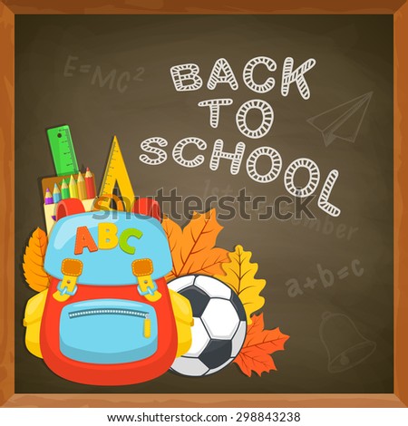 Welcome back to school. Education background design. Blackboard and school supplies. Chalk text.