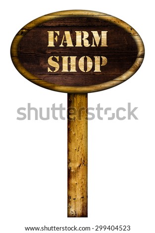 Wooden farm shop sign over a white background.