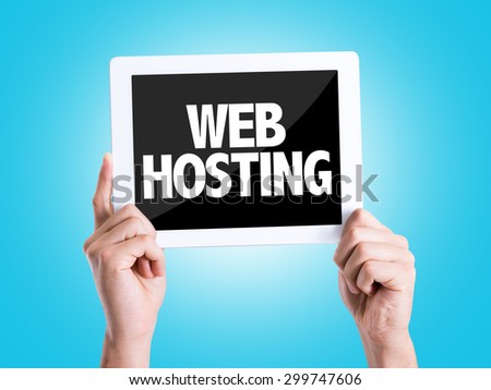 Tablet pc with text Web Hosting with blue background