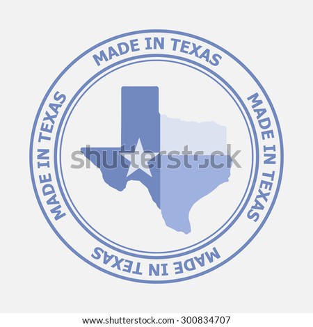 Made in Texas seal. Sign of production. Vector illustration EPS8