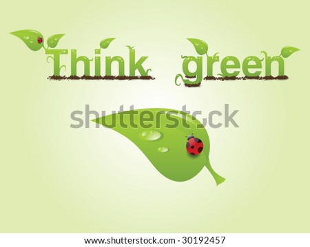 Think green concept