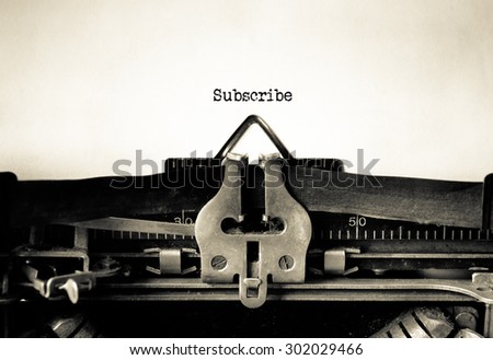 Subscribe message typed on a Vintage Typewriter. 
