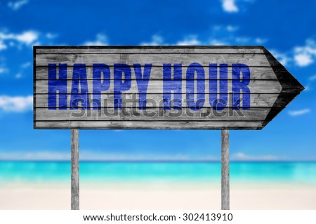 Happy Hour wooden sign with a beach on background