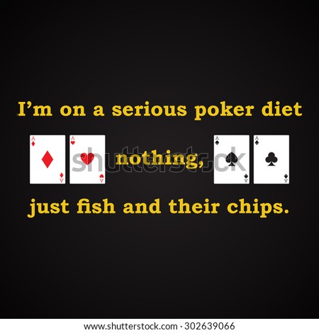 Poker diet - funny inscription template
