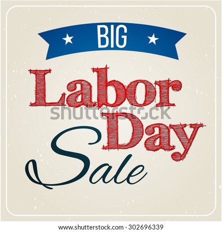 Vector Illustration Labor Day a national holiday of the United States. American Labor Day Sale design poster.