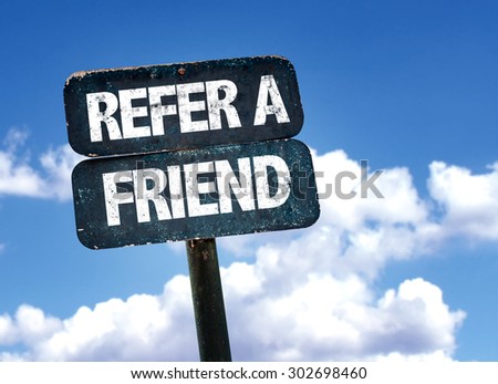 Refer a Friend sign with clouds on background