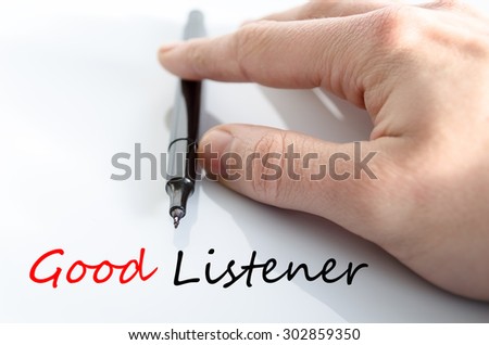 Good listener text concept isolated over white background