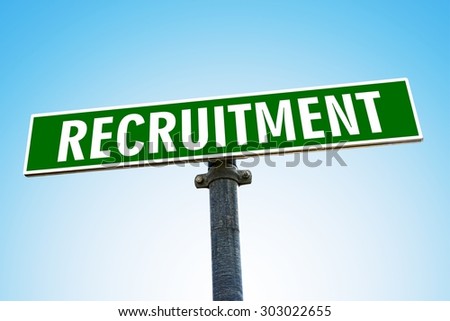 RECRUITMENT word on green road sign