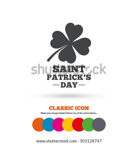 Clover with four leaves sign icon. Saint Patrick quatrefoil luck symbol. Classic flat icon. Colored circles. Vector