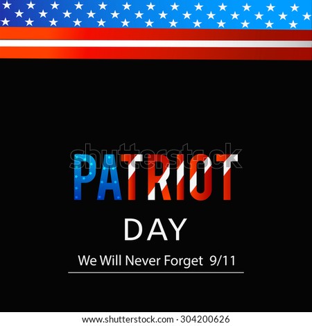 Vector illustration Beautiful Abstract Background for Patriot Day.