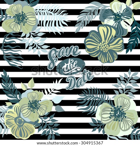 Vintage inspired summer tropical flowers and leaves. Hand drawn vector template for "Save the date" or other posters and banners designs.