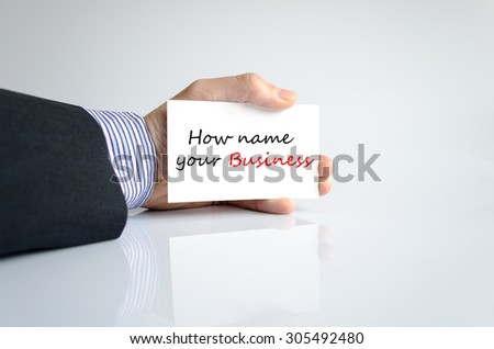 How name your business text concept isolated over white background
