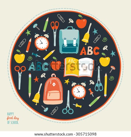 First day of school background. Card concept. Poster design. Set of funny hand drawn school icons. Vector clip art eps 10 illustration in flat style.