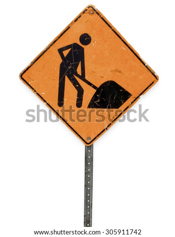 real dirty construction road sign isolated on white background