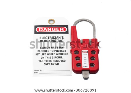 Tag Out Danger label with hasp Royalty-Free Stock Photo #306728891