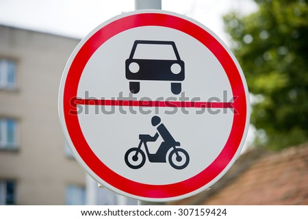 Road sign - No entry for cars and motorbikes.