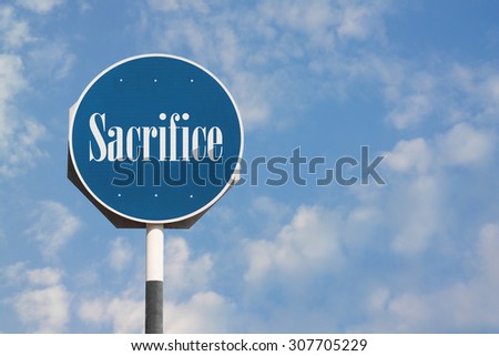 Sacrifice Sign