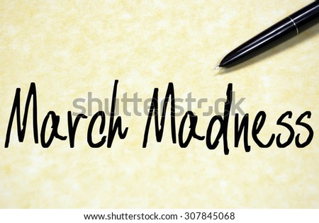 march madness text write on paper 