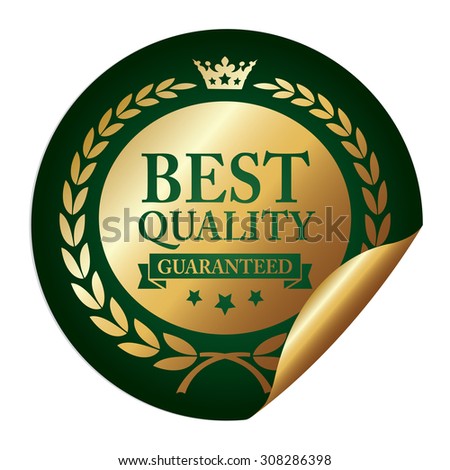 Green Metallic Best Quality Guaranteed Infographics Peeling Sticker, Icon, Sign or Label Isolated on White Background 