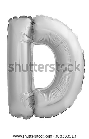 Chrome letter D made of inflatable balloon isolated on white background. Part of full set of letters