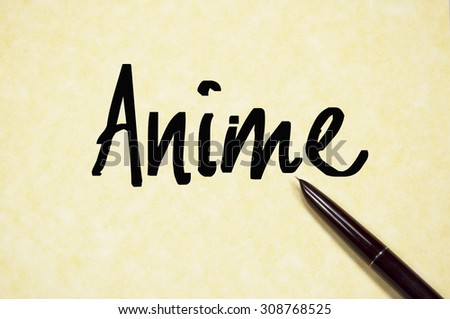 anime word write on paper 