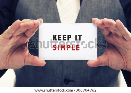 Executive Holding card with Message Saying-Keep it simple