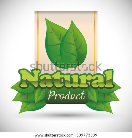 Natural product digital design, vector illustration 10 eps graphic