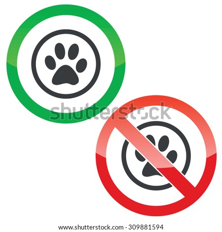 Allowed and forbidden signs with animal paw print in circle, isolated on white