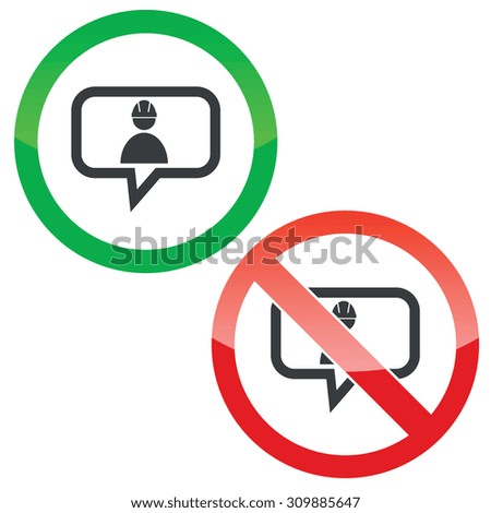 Allowed and forbidden signs with builder in helmet in chat bubble, isolated on white