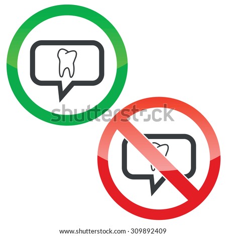 Allowed and forbidden signs with tooth image in chat bubble, isolated on white