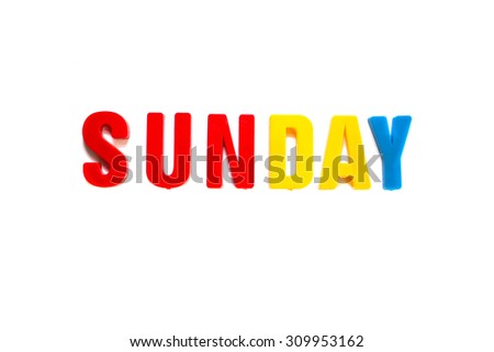 The word Sunday formed with letter magnets