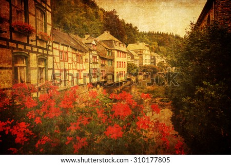 vintage style picture of the picturesque town Monschau in the Eifel Region of Germany