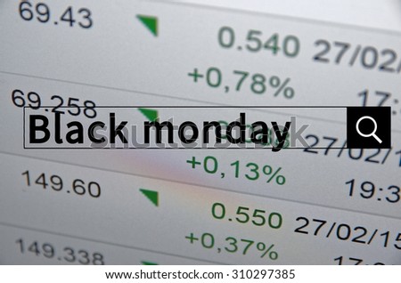 Black Monday written in search bar with the financial data visible in the background. Multiple exposure photo.