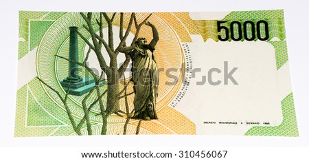 5000 italian liras. Italian liras is the former currency of Italy