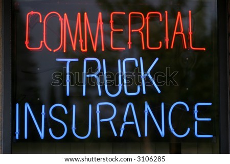 "neon sign" ""commercial truck insurance"