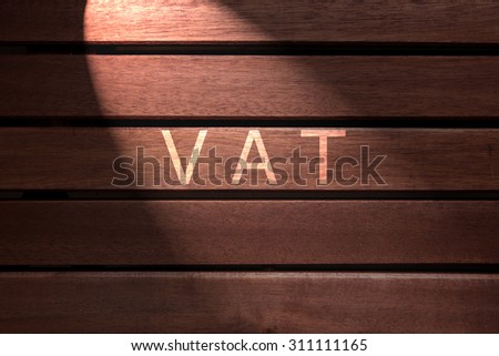 vat text on wooden