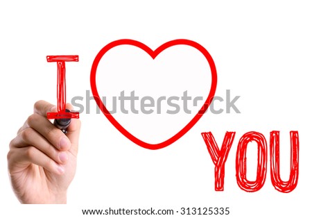 Hand with marker writing the word I Love You