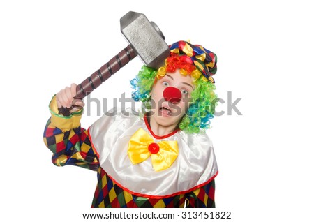 Clown with hammer isolated on white