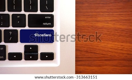 Keyboard With Vacations Text Written.Concept Photo.