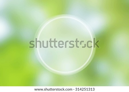 Blur abstract natural green background with circle text box