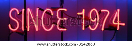 Neon Sign series  "since 1974"