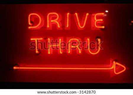Neon Sign series  "Drive through ----->"