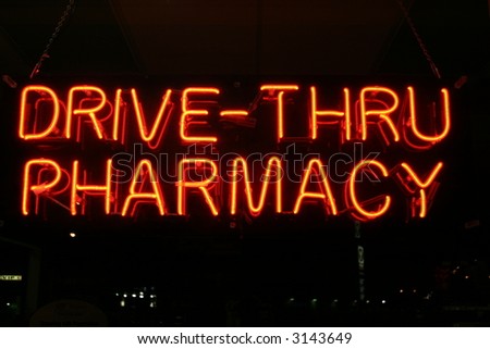 "neon sign series" "drive through parmacy"