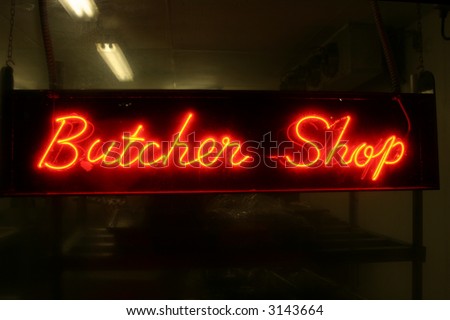 "neon sign series" "butcher shop"