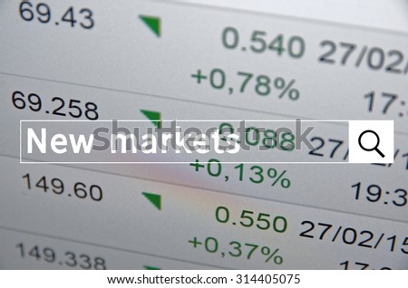 New markets written in search bar with the financial data visible in the background. Multiple exposure photo.