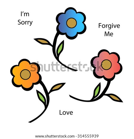 Flowers - I'm Sorry - Forgive Me