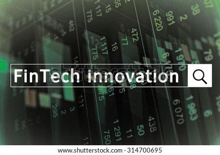 FinTech innovation written in search bar with the financial data visible in the background. Multiple exposure photo.