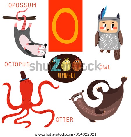 Cute zoo alphabet in vector.O letter. Funny cartoon animals:Opossum,owl,octopus,otter. Alphabet design in a colorful style.

