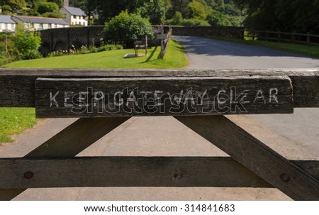 "Keep Gateway Clear" Sign in Withypool on Exmoor National Park in Somerset, England, UK