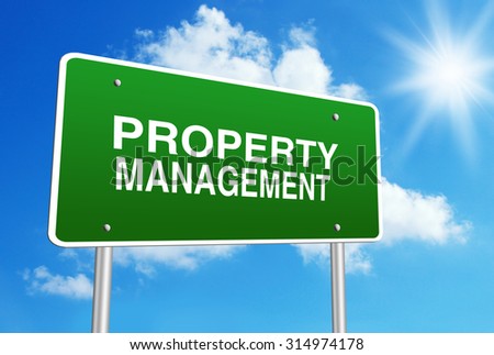 Green road sign with text Property Management is in front of the blue sunny background.